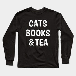 Cats Books & Tea Long Sleeve T-Shirt